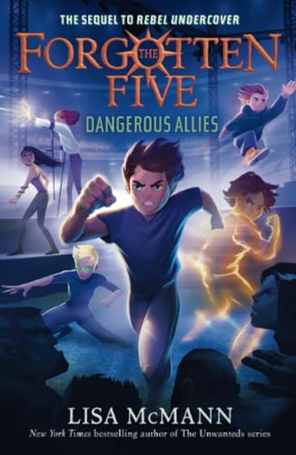 Dangerous Allies (The Forgotten Five, Book 4) [Paperback]