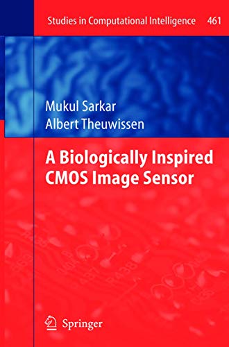 A Biologically Inspired CMOS Image Sensor [Paperback]