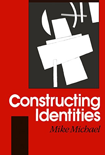 Constructing Identities The Social, the Nonhuman and Change [Paperback]