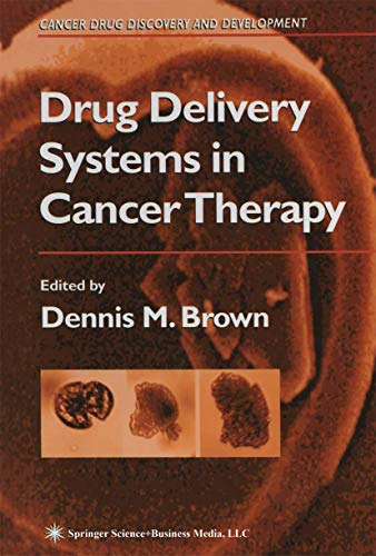 Drug Delivery Systems in Cancer Therapy [Paperback]