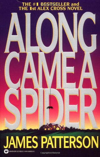 Along Came a Spider [Paperback]