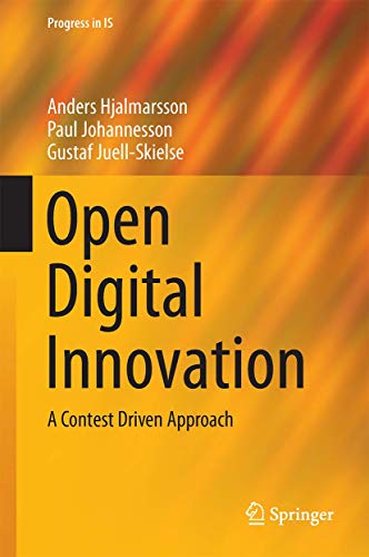 Open Digital Innovation: A Contest Driven Approach [Hardcover]