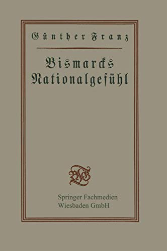 Bismarcks Nationalgefhl [Paperback]