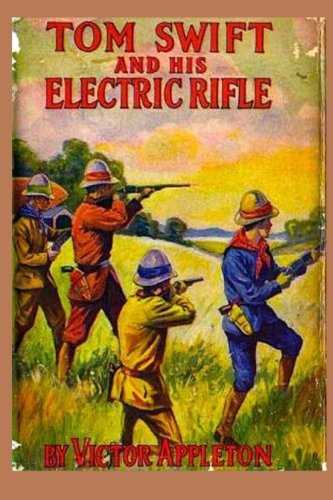 10 Tom Sift And His Electric Rifle (volume 10) [Paperback]