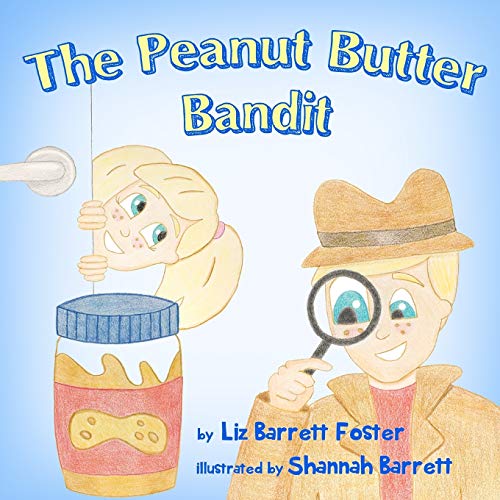 Peanut Butter Bandit [Paperback]