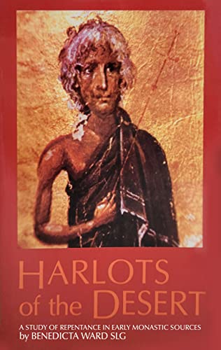 Harlots Of The Desert A Study Of Repentance In Early Monastic Sources (cisterci [Paperback]