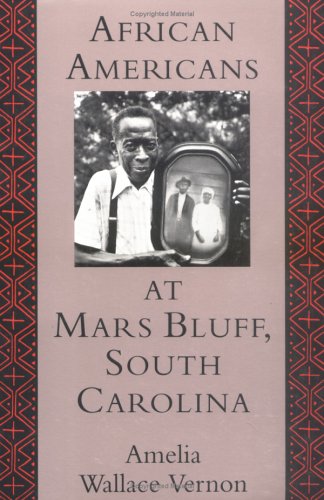 African Americans At Mars Bluff, South Carolina [Paperback]