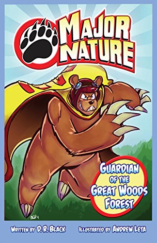 Major Nature The Guardian Of The Great Woods Forest [Paperback]