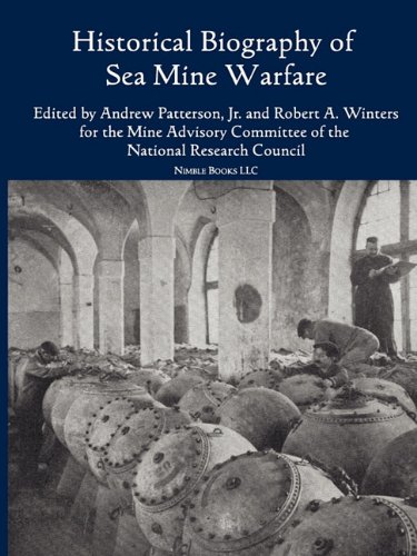 Historical Bibliography Of Sea Mine Warfare [Paperback]