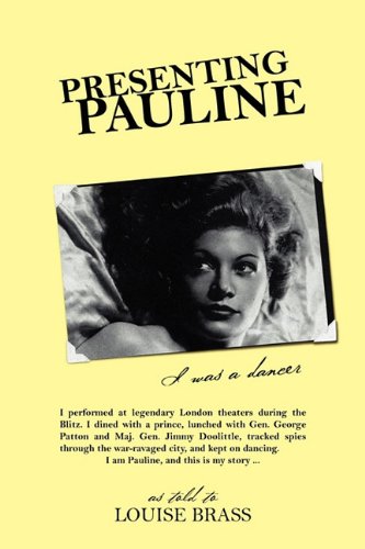 Presenting Pauline I Was A Dancer [Paperback]