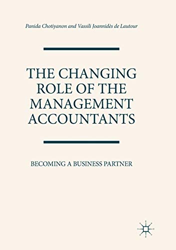 The Changing Role of the Management Accountants: Becoming a Business Partner [Paperback]