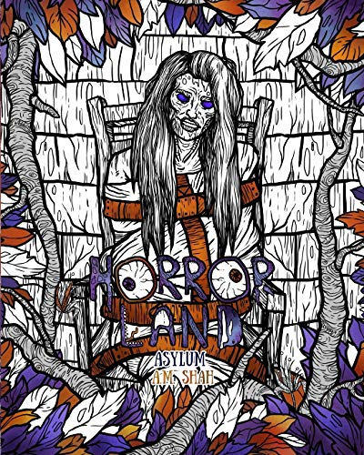 Adult Coloring Book Horror Land Asylum (book 6) (volume 6) [Paperback]