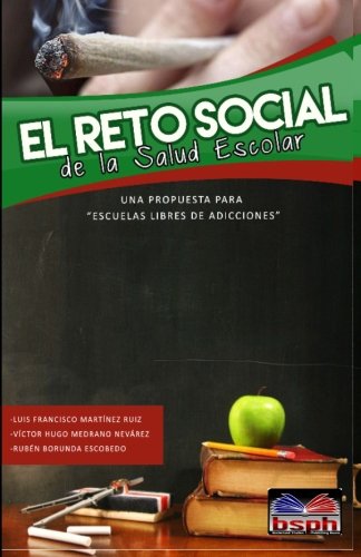 El Reto Social De La Salud Escolar (spanish Edition) [Paperback]