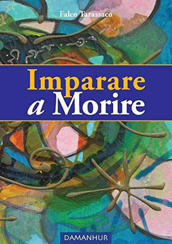 Imparare A Morire (italian Edition) [Paperback]