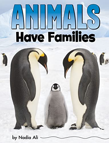 Animals Have Families [Paperback]