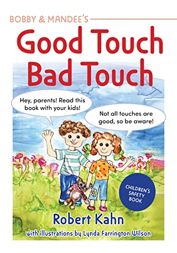 Bobby and Mandee's Good Touch, Bad Touch: Chi