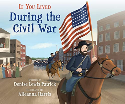 If You Lived During the Civil War [Paperback]