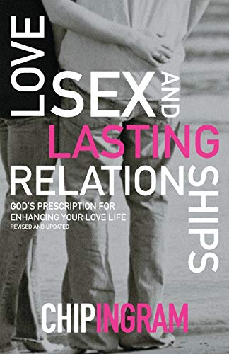 Love, Sex, And Lasting Relationships: God's P