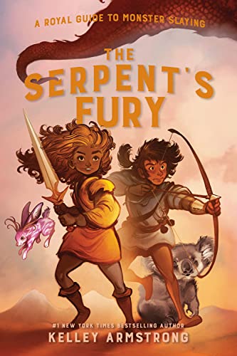 The Serpent's Fury: Royal Guide to Monster Slaying, Book 3 [Paperback]