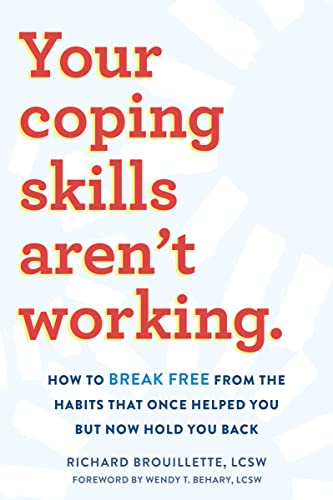 Your Coping Skills Arent Working         [TRADE PAPER         ]