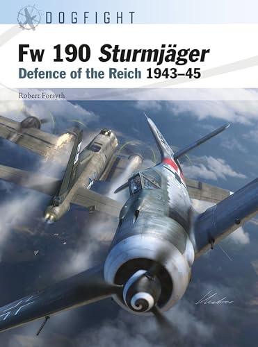 Fw 190 Sturmjger: Defence of the Reich 194345 [Paperback]