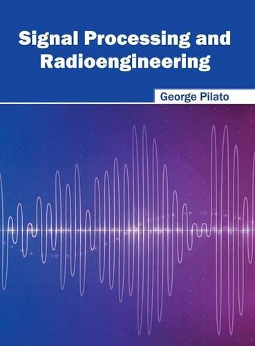 Signal Processing and Radioengineering [Hardcover]