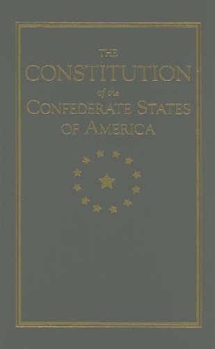 Constitution of the Confederate States [Hardc