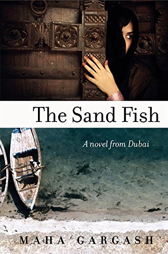 The Sand Fish: A Novel from Dubai [Paperback]