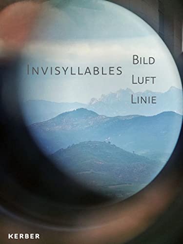 Claudia Schmitz: Invisyllables: Image | Air | Line [Hardcover]