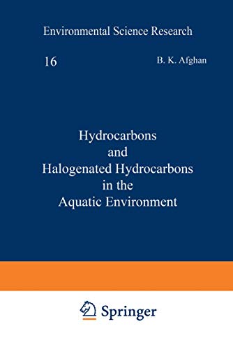 Hydrocarbons and Halogenated Hydrocarbons in the Aquatic Environment [Paperback]