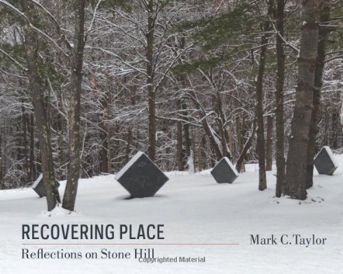 Recovering Place: Reflections on Stone Hill [Hardcover]