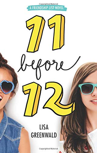 Friendship List #1: 11 Before 12 [Paperback]