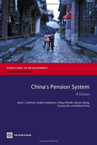 China's Pension System A Vision [Paperback]