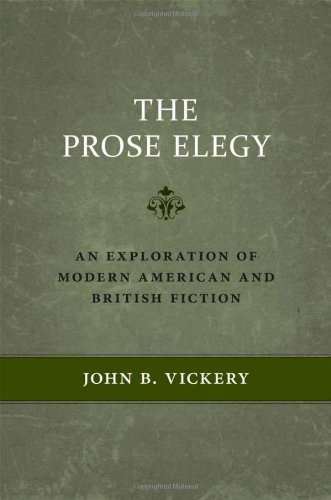 The Prose Elegy: An Exploration Of Modern Ame