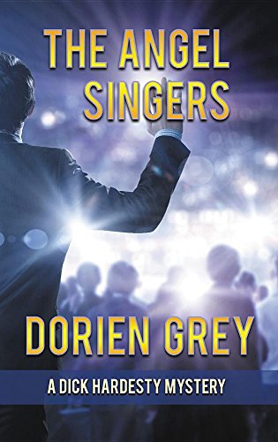 The Angel Singers (a Dick Hardesty Mystery, 12) [Hardcover]