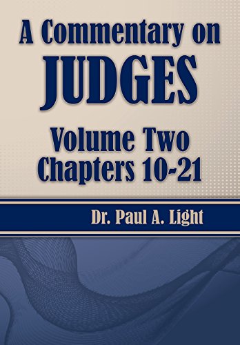 A Commentary On Judges, Volume To [Paperback]