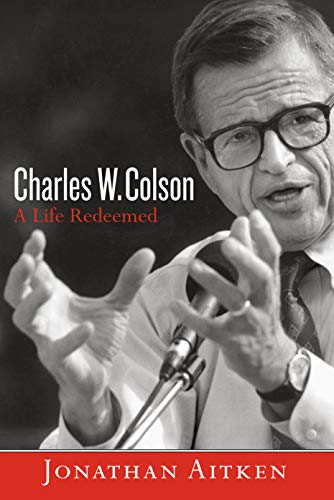 Charles W. Colson A Life Redeemed [Paperback]