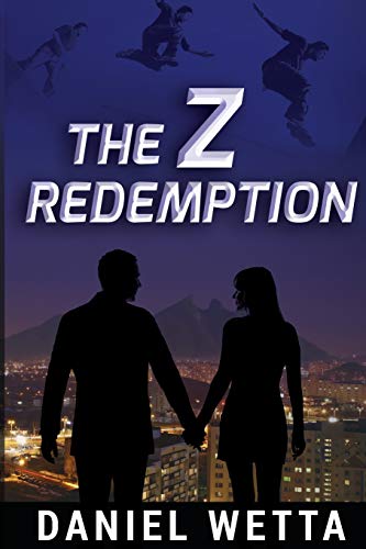 The Z Redemption (the Z Redemption Trilogy) (volume 1) [Paperback]