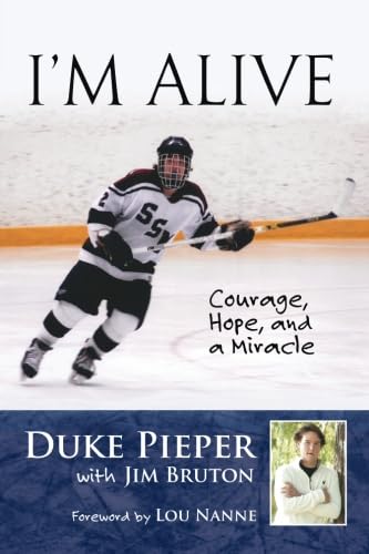 I'm Alive: Courage, Hope, and a Miracle [Paperback]