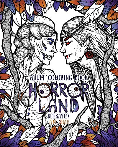 Adult Coloring Book Horror Land Betrayed (book 5) (volume 5) [Paperback]