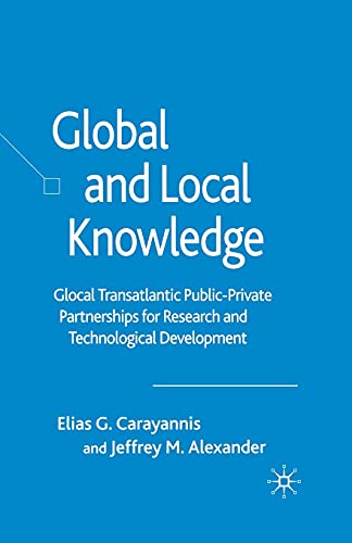 Global and Local Knowledge: Glocal Transatlantic Public-Private Partnerships for [Paperback]