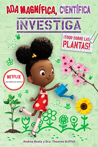 Ada Magn?fica, cient?fica investiga: Todo sobre las plantas / The Why Files: Pla [Paperback]