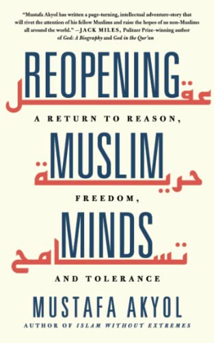 Reopening Muslim Minds: A Return to Reason, F