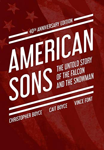 American Sons The Untold Story Of The Falcon And The Snoman (40th Anniversary  [Hardcover]