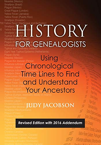 History For Genealogists Using Chronological Time Lines To Find And Understand  [Paperback]