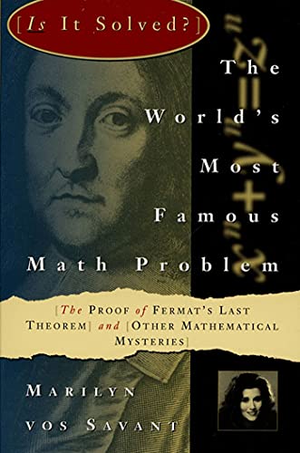 The World's Most Famous Math Problem The Proof of Fermat's Last Theorem and Oth [Paperback]