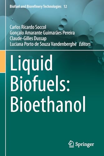 Liquid Biofuels: Bioethanol [Paperback]