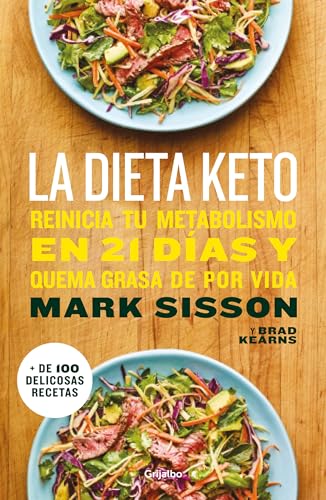 La dieta Keto: Reinicia tu metabolismo en 21 das y quema grasa de forma definit [Paperback]