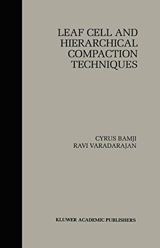 Leaf Cell and Hierarchical Compaction Techniques [Paperback]