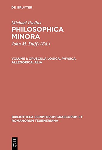 Philosophica Minora, vol. I Opuscula logica, physica, allegorica, alia [Hardcover]